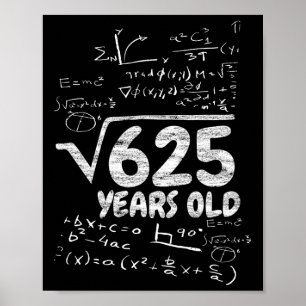 Poster Raiz Quadrada De 625 Anos De Idade - Matemática Di