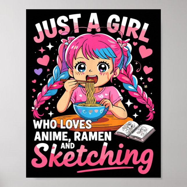 Poster Ramen Lover Just A Girl Who Loves Anime And Sketch (Frente)