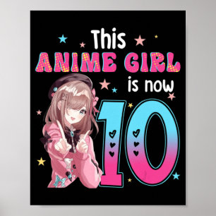 Poster Rapariga de 10 anos Kawaii presente a garota 10