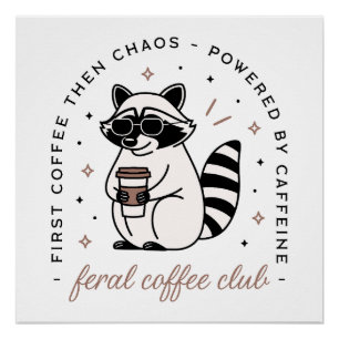 Póster Rapariga engraçada do clube de café bebendo Raccoo