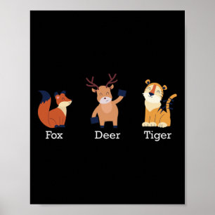 Poster Raposa Veado Tigre Animais Sutis Anti Trump