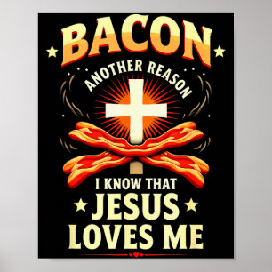 Poster Razão do Bacon Cristão Eu Sei Que Jesus Me Ama 
