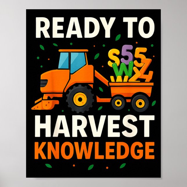 Poster Ready To Harvest Knowledge Tractor Farmer Teacher  (Frente)