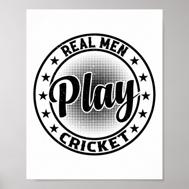 Poster Real Men Play Cricket - Cricketing Cricket Player  (Frente)