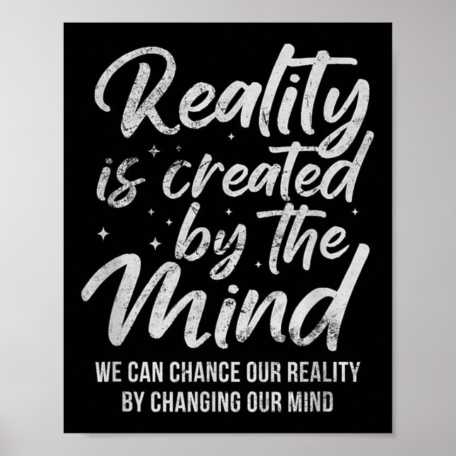Poster Reality Is D By The Mind Sitive Motivation Nge  (Frente)