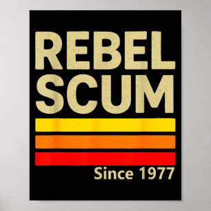 Poster Rebel Escória Desde 1977 Clic Retro Icônico Vintag