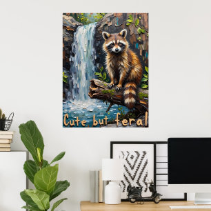 Poster Rebelde da Natureza: O guaxinim "Cute but Feral"