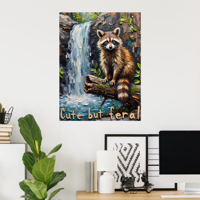 Poster Rebelde da Natureza: O guaxinim "Cute but Feral" (Escritório em casa)
