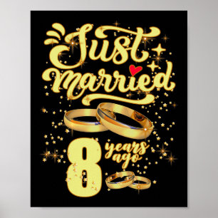 Poster Recem casados 8 Anos Atrás 8º Aniversário de Casam