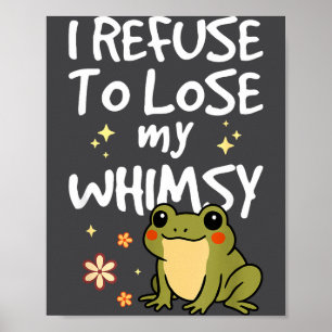 Poster Recuso-me a Perder Minha Fantasia – Citação de Sap