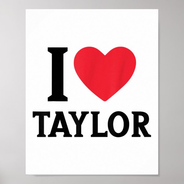 Poster Red Heart I Love Taylor For Teens Girls Kids Women (Frente)