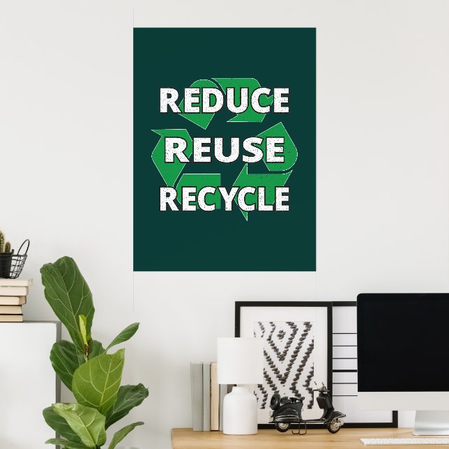 Poster Reduza Reutilize Recicle Dia da Terra Todos os Dia (Escritório em casa)