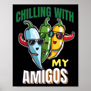 Poster Refrigerindo Com Minha Amigos Cinco De Mayo Chilly