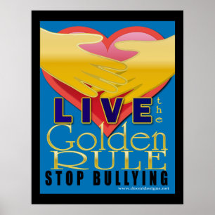 Póster regra de ouro ao vivo para parar o bullying