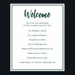 Poster Regras de Férias Modelo Verde Escuro e Branco<br><div class="desc">Bem-vindo aparece em um roteiro verde escuro no topo desta casa regras poster para uma casa alugada de curta duração. Uma breve instrução de abertura está abaixo do script. Depois, há oito regras de casa para uma casa de aluguel de curta duração. Todo o texto é verde-escuro. Todo o texto...</div>