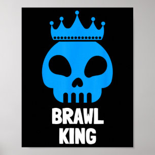 Poster Rei da Briga Lutador de Brawling Jogador de Jogos 