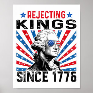 Poster Rejeitando Reis Desde 1776 Bandeira dos EUA Distre