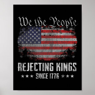Poster Rejeitando Reis Desde 1776 Bandeira Patriótica dos