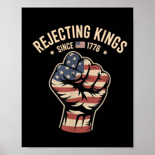 Poster Rejeitando Reis desde 1776 Protesto
