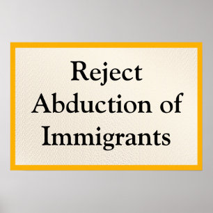 Poster Rejeitar Abdução de Imigrantes