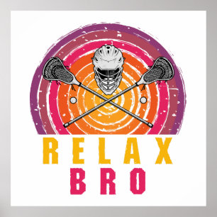 Poster Relax Bro Lacrosse