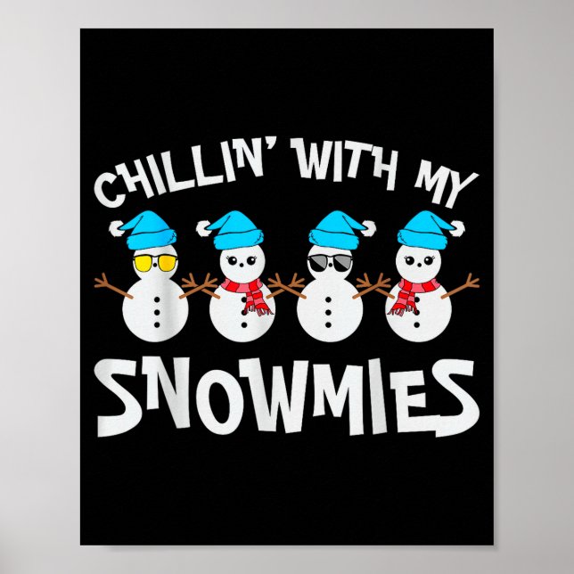 Poster Relaxando Com Minhas Mulheres Snowmie Natal Boneco (Frente)