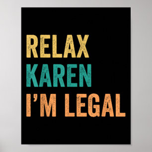 Poster Relaxe Karen Im Legal Engraçado Mexicano
