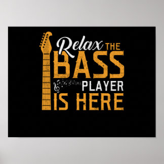 Poster Relaxe O Jogador De Bass Está Aqui