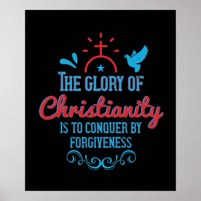 Poster Religião - A Glória Do Cristianismo É Conquistar (Frente)