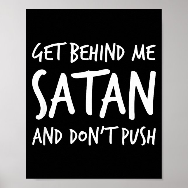 Poster Religious Christian Jesus Get Behind Me Satan And  (Frente)