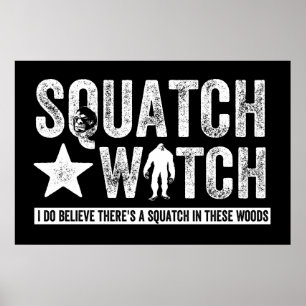 Póster Relógio de Squatch (para a obscuridade) que eu