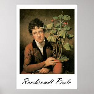 Póster Rembrandt Peale Rubens Peale com um gerânio 1