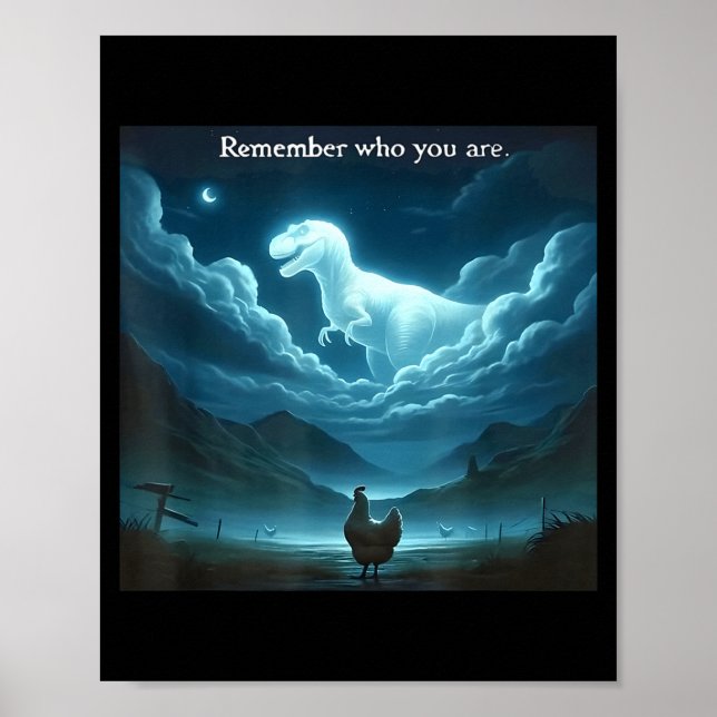 Poster Remember Who You Are Chicken  (Frente)