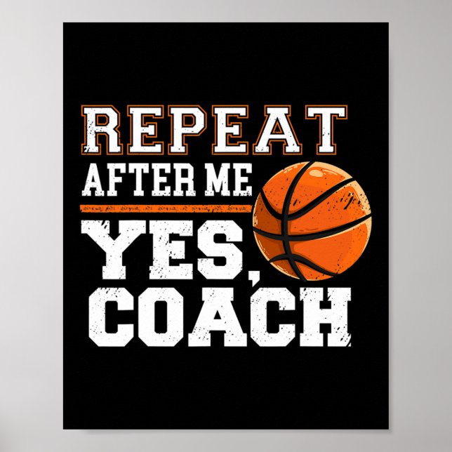 Poster Repeat After Me Yes Coach Sketll Trainer Coaching  (Frente)