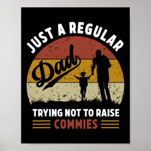 Poster Republicano Apenas Um Pai Normal Tentando Não Cria