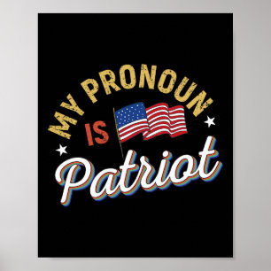 Poster Republicano Engraçado Meu Pronome É Patriota Conse