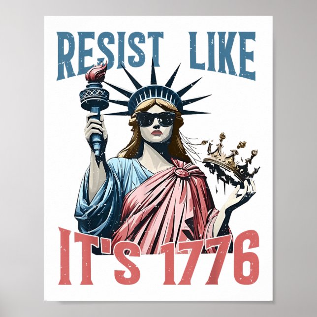 Poster Resist Like Its 1776 No Kings Liberty Statue 4th O (Frente)