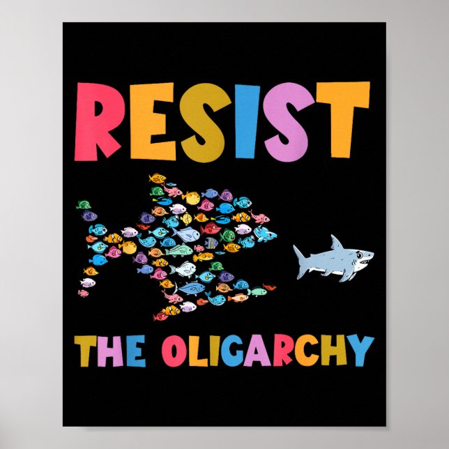 Poster Resist The Oligarchy Funny Fish Anti Trump  (Frente)