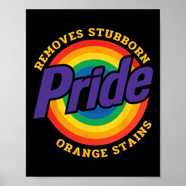 Poster Resist Trump Remove Stubborn Orange Stains Pride M (Frente)