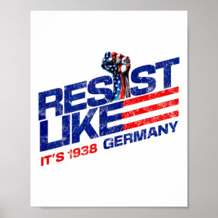 Poster Resista Como Se Fosse a Alemanha de 1938 Rejeite o