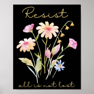 Poster Resista Sutil Protesto Floral Botânico Anti Trump