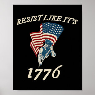 Poster Resiste como se fosse 1776 Conservador Flag Americ