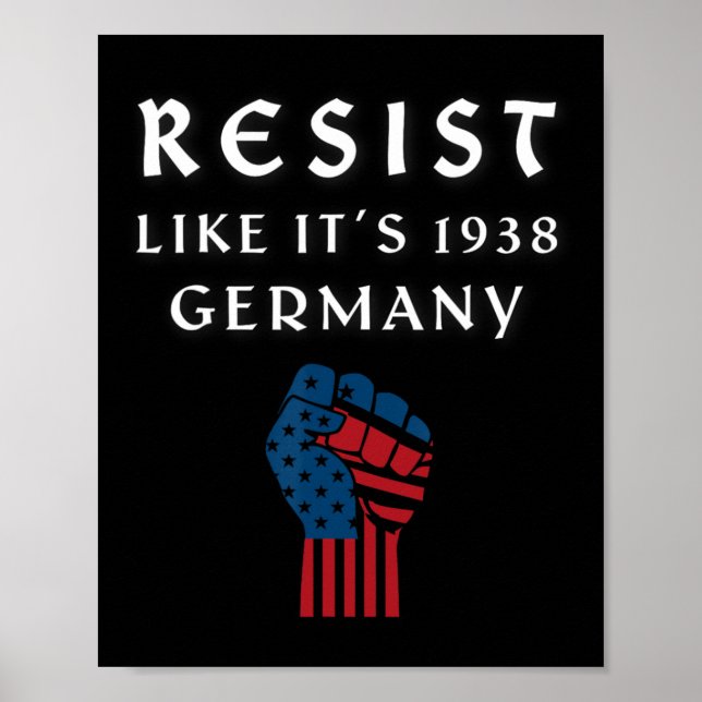 Poster Resiste como se fosse 1938 na Alemanha, Viral Roup (Frente)