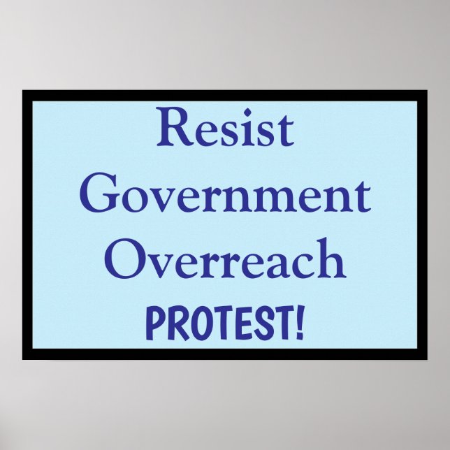 Poster Resistir ao Excesso do Governo (Frente)