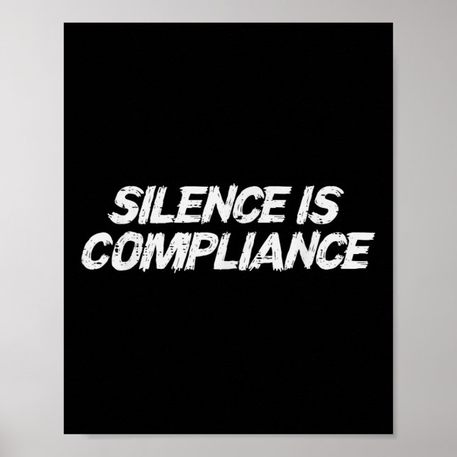 Poster Resistir ao silêncio é igualdade de conformidade d (Frente)