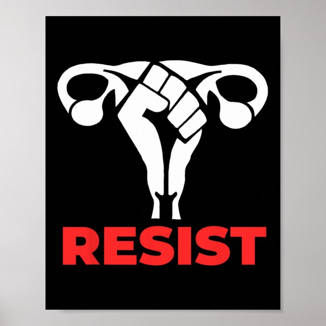 Poster Resistir ao útero dos direitos da mulher de escolh (Frente)
