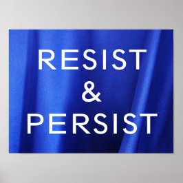 Poster Resistir & Persistir em Foto de Seda Azul Fluindo 