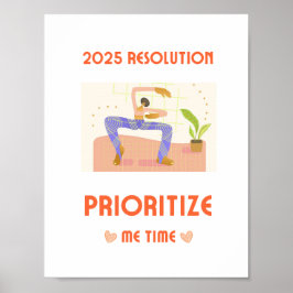 Poster RESOLUÇÃO 2025 PRIORITALIZE ME TIME wall art