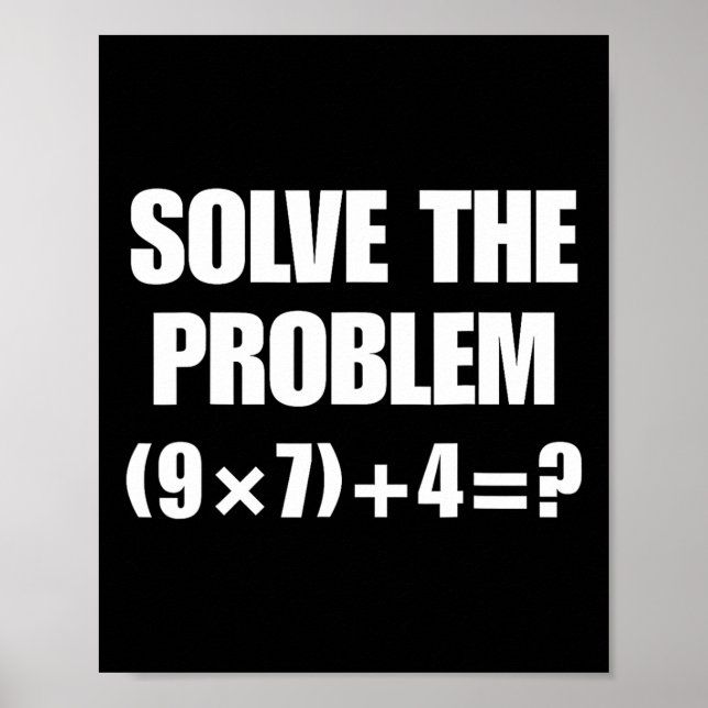Poster Resolva o Problema – Divertida Equação Matemática  (Frente)