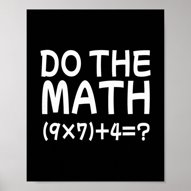 Poster Resolva O Problema Faça A Conta 67 Meme Engraçado  (Frente)